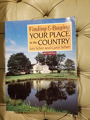Finding & Buying Your Place in the Country
