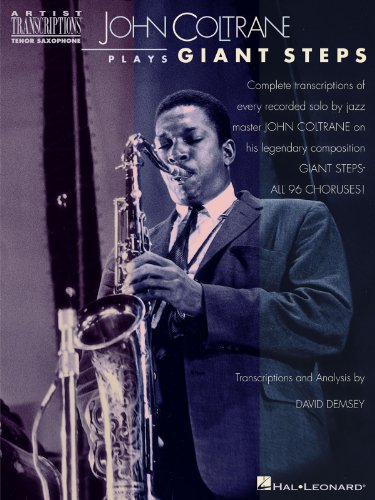 John Coltrane Plays "Giant Steps": Tenor Saxophone (Artist Transcriptions)