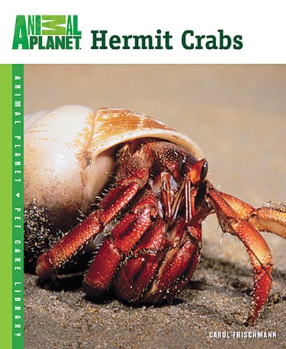 Hermit Crabs (Animal Planet Pet Care Library)
