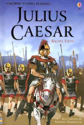 Julius Caesar (Usborne Young Reading Series 3)