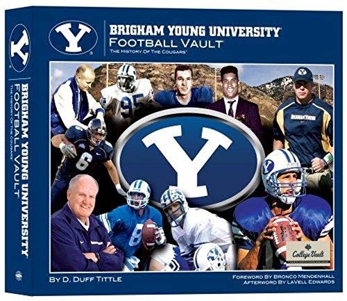 Brigham Young University Football Vault: The History of the Cougars