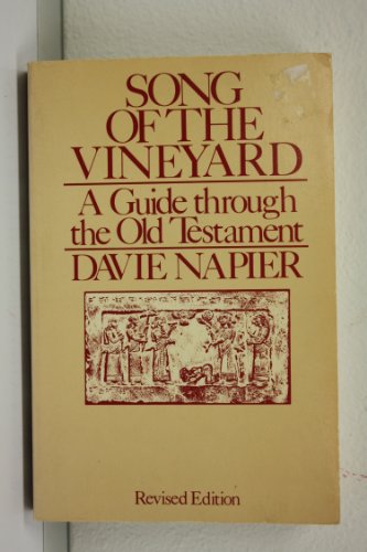 Song of the vineyard: A guide through the Old Testament