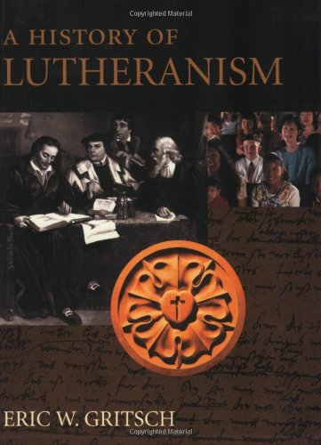 A History of Lutheranism