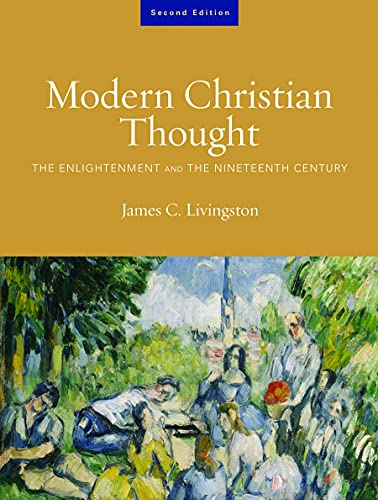 Modern Christian Thought: The Enlightenment and the Nineteenth Century