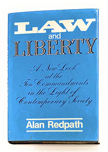 Law and liberty: A new look at the Ten commandments in the light of contemporary society