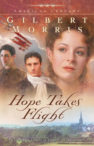 Hope Takes Flight (Originally A Time to Die) (American Century Series #2)