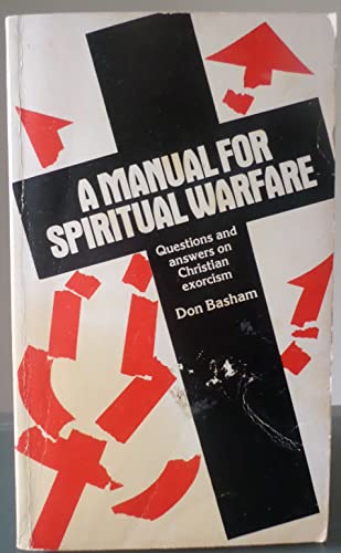 A manual for spiritual warfare