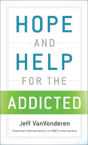 Hope and Help for the Addicted