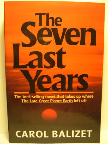 The Seven Last Years