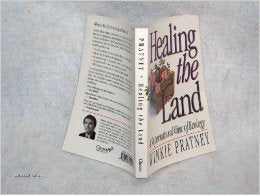 Healing the Land: A Supernatural View of Ecology