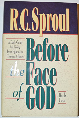 Before the Face of God: A Daily Guide for Living from Ephesians, Hebrews, and James