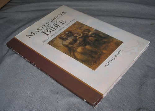 Masterpieces of the Bible: Insights into Classical Art of Faith