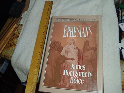 Ephesians: An Expositional Commentary