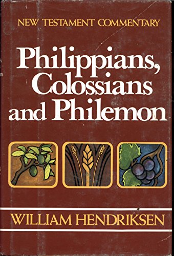 Philippians, Colossians, & Philemon (Combined Reprint of 1962 Epistle to the Philippians and 1964 Epistles to Colossians and Philemon)