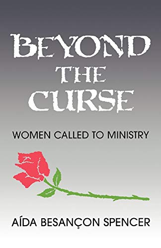 Beyond the Curse: Women Called to Ministry