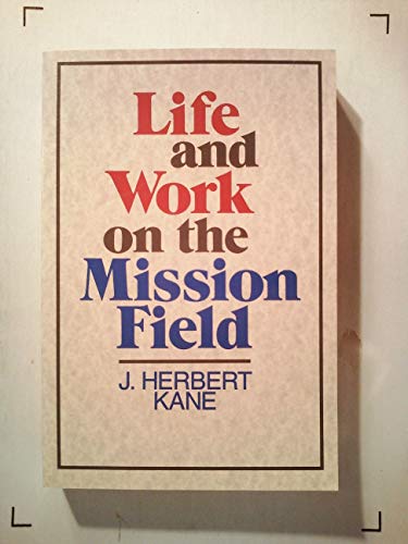 Life and Work on the Mission Field