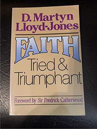 Faith Tried and Triumphant