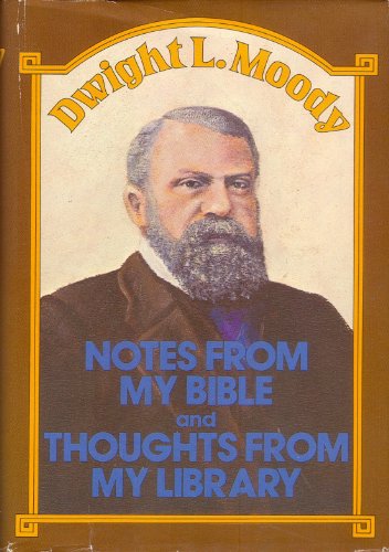 Notes From My Bible and Thoughts From My Library