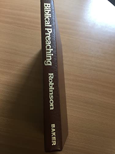 Biblical Preaching: The Development and Delivery of Expository Messages