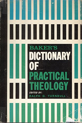 Baker's Dictionary of Practical Theology