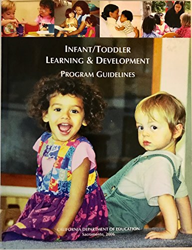 Infant/Toddler Learning and Development Program Guidelines