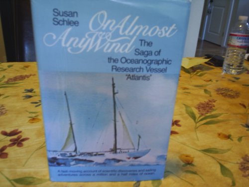 On Almost Any Wind the Saga of the Oceanographic Research Vessel "Atlantis