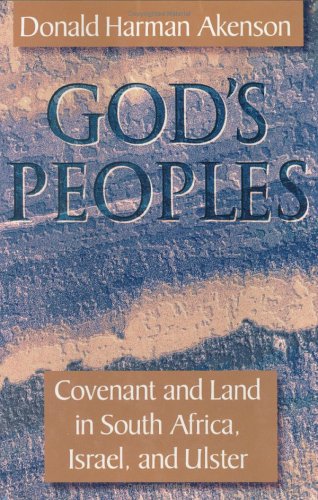 God's Peoples: Covenant and Land in South Africa, Israel, and Ulster