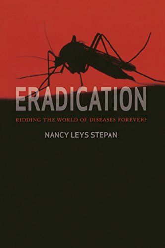 Eradication: Ridding the World of Diseases Forever?