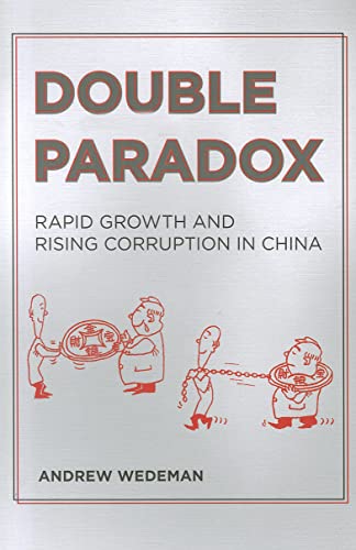 Double Paradox: Rapid Growth and Rising Corruption in China
