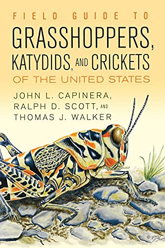 Field Guide to Grasshoppers, Katydids, and Crickets of the United States