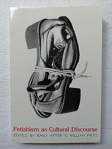 Fetishism as Cultural Discourse