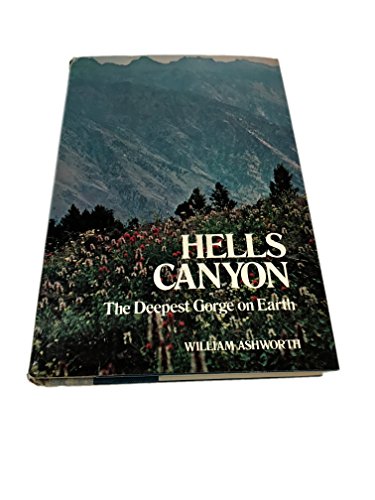 Hells Canyon: the Deepest Gorge on Earth