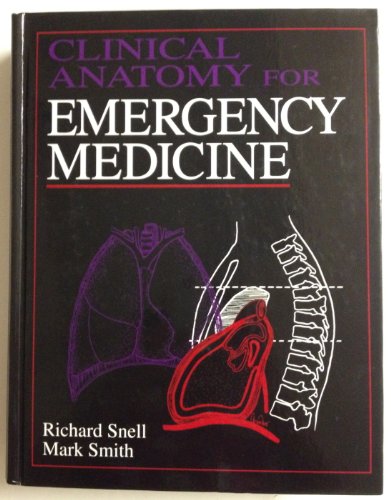Clinical Anatomy for Emergency Medicine