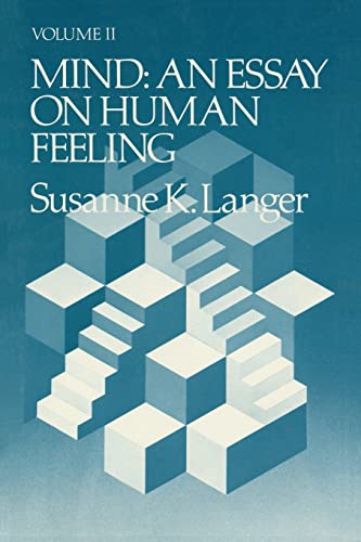 Mind: An Essay on Human Feeling (Volume II)
