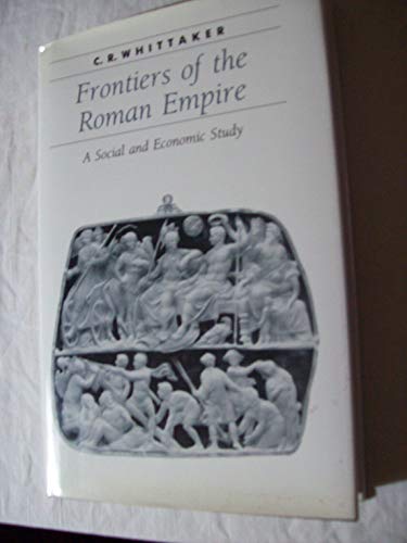 Frontiers of the Roman Empire (Ancient Society and History)