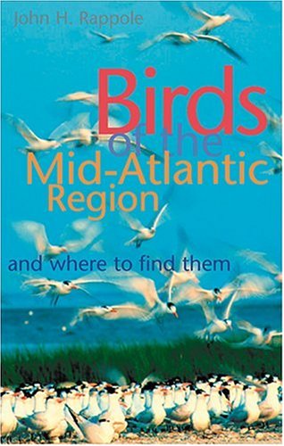 Birds of the Mid-Atlantic Region and Where to Find Them