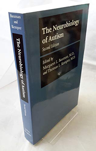 The Neurobiology of Autism (The Johns Hopkins Series in Psychiatry and Neuroscience)