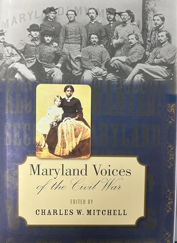 Maryland Voices of the Civil War