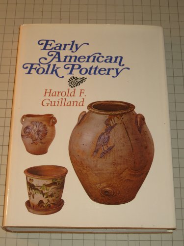Early American folk pottery