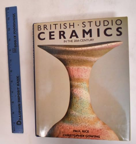 British Studio Ceramics in the 20th Century