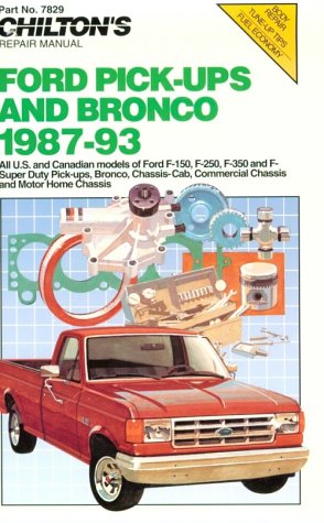 Chilton's Ford Pick-Ups & Bronco 1987-93