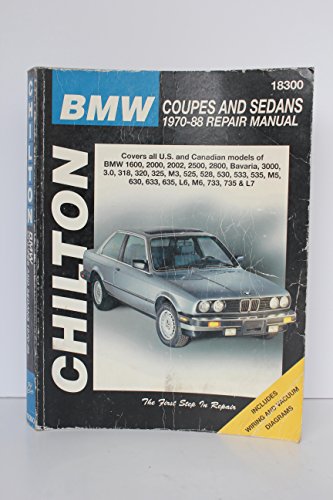 BMW Coupes and Sedans, 1970-88 (Chilton Total Car Care Series Manuals)