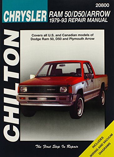 Chilton Dodge Ram 50, D50, and Arrow, 1979-93 Total Car Care Repair Manual