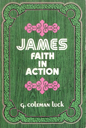 James, Faith in Action (Everyman's Bible Commentary)