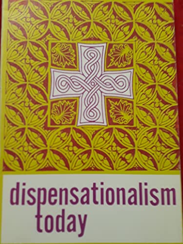 Dispensationalism Today