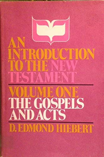 An Introduction to the New Testament, Vol. One: The Gospels and Acts