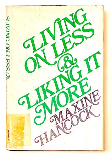 Living On Less and Liking It More