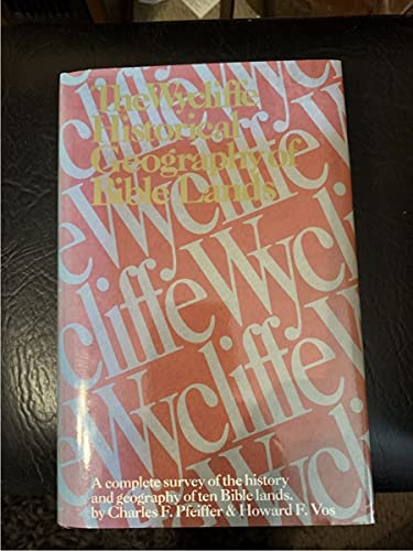 Wycliffe Historical Geography of Bible Lands