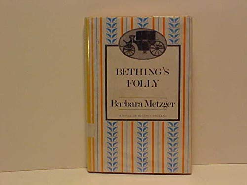 Bething's Folly
