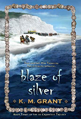 Blaze of Silver (The De Granville)